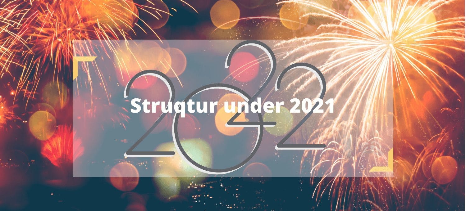 Struqtur under 2021
